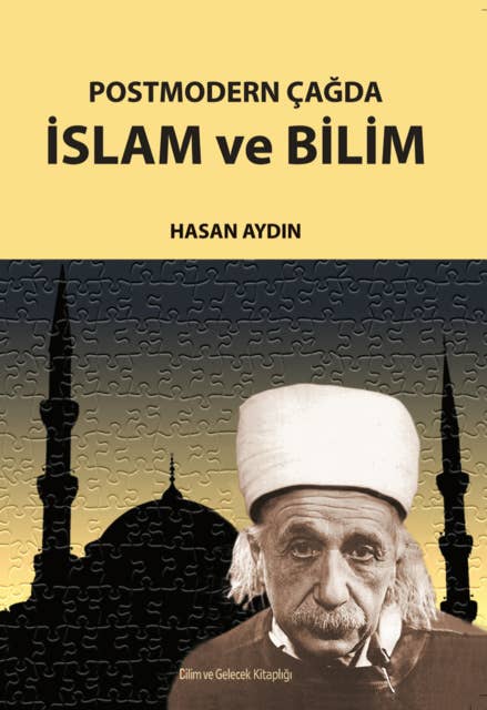 Postmodern Çağda İslam ve Bilim