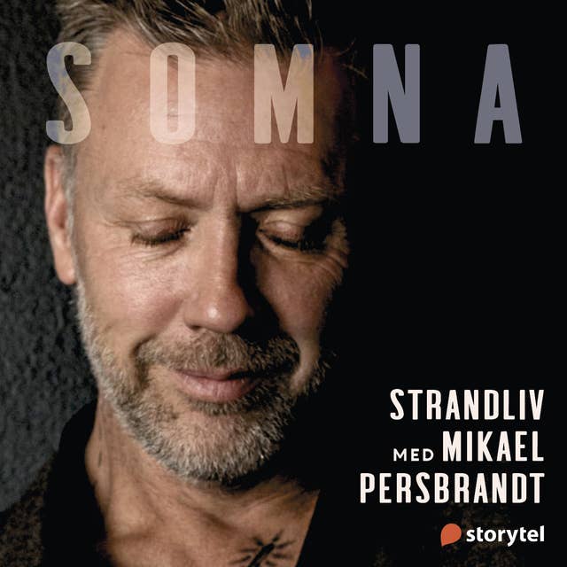 Somna med Mikael Persbrandt: Strandliv