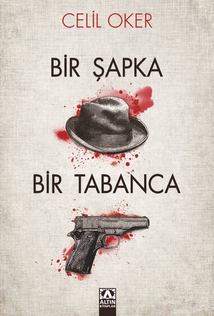 Bir Şapka Bir Tabanca