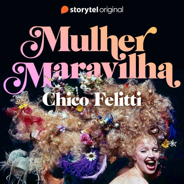 Mulher Maravilha - E01 by Chico Felitti