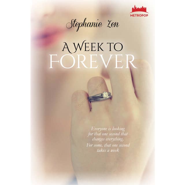 A Week to Forever by Stephanie Zen