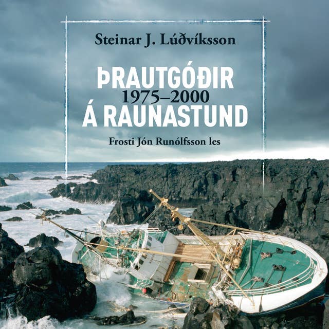 Þrautgóðir á raunastund – 1975-2000