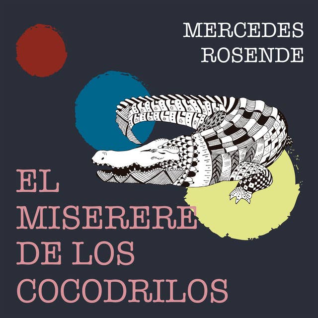 Cover for El miserere de los cocodrilos