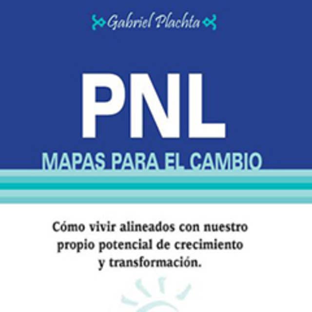 PNL, mapas para el cambio