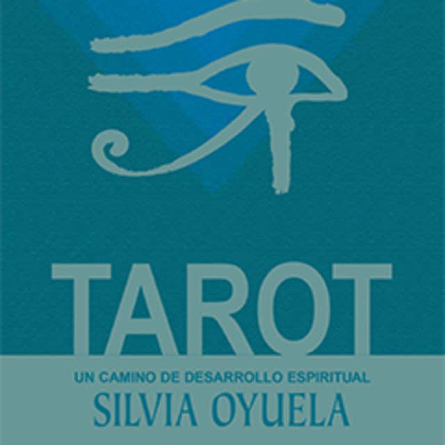 Tarot, un camino de desarrollo espiritual