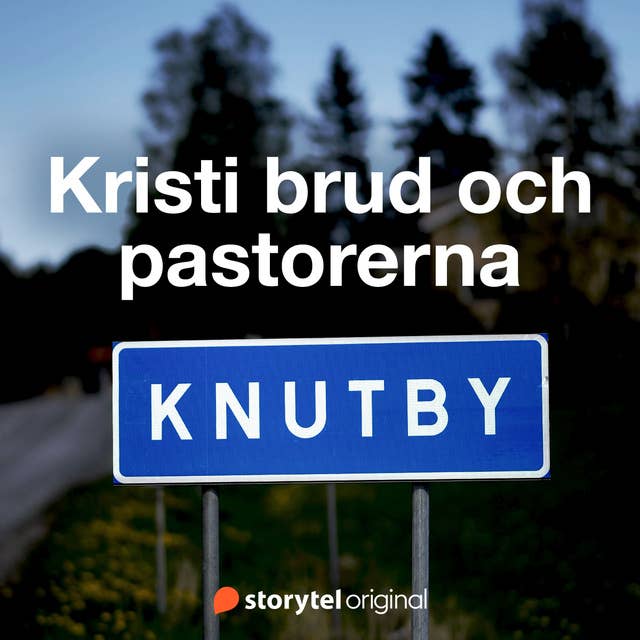 Knutby - Kristi Brud och pastorerna. Förundersökningen