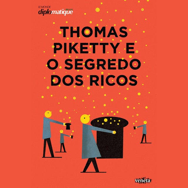 Thomas Piketty e o segredo dos ricos by Luiz Gonzaga Belluzo