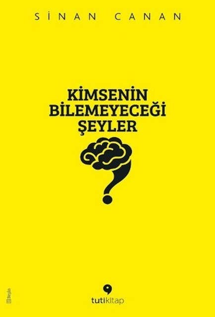 Kimsenin Bilemeyeceği Şeyler 