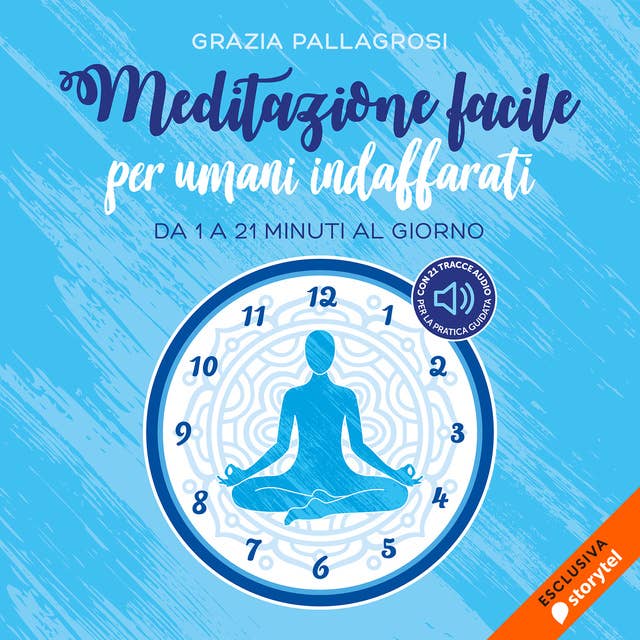 Cover for Meditazione facile per umani indaffarati