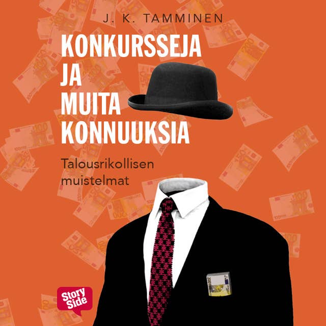 Konkursseja ja muita konnuuksia: Talousrikollisen muistelmat 