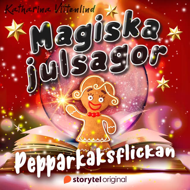 Cover for Magiska julsagor: Pepparkaksflickan