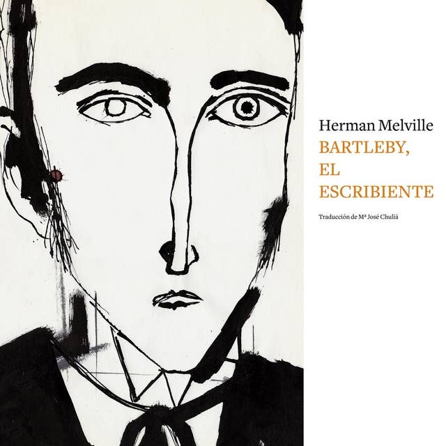 Bartleby, el escribiente by Herman Melville