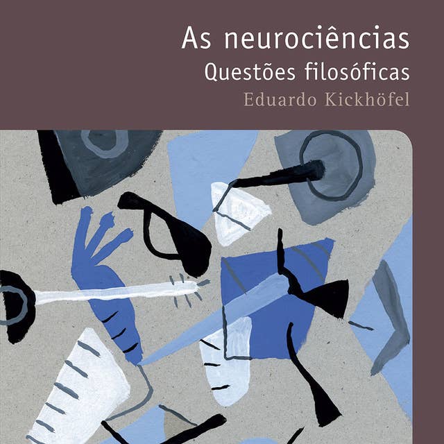 As neurociências – questões filosóficas