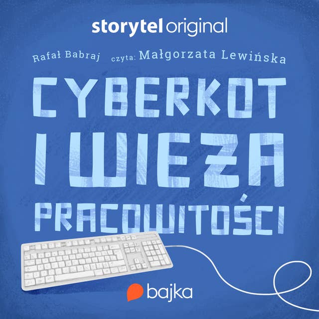 Nowe szaty cesarza. Cyberkot i wieża pracowitości