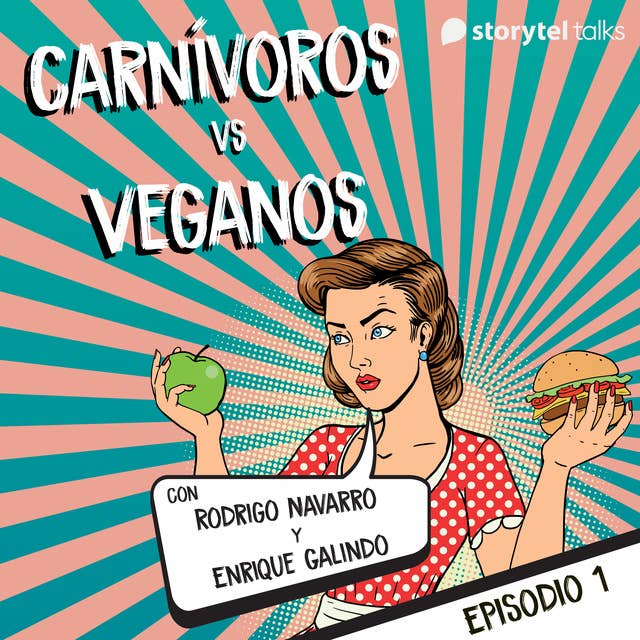 Carnívoros Vs Veganos T01E01