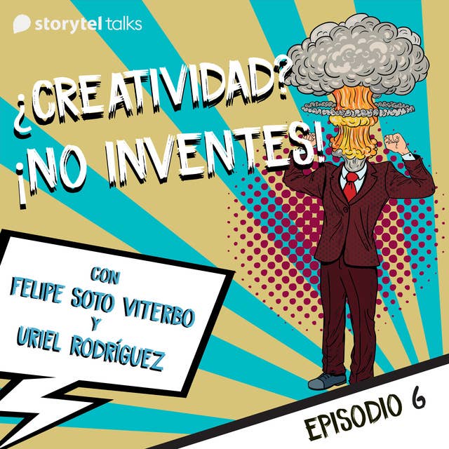 ¿Se puede sistematizar la creatividad o es un talento indomable? T01E06