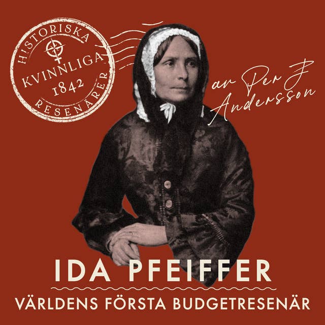 Cover for Ida Pfeiffer : Världens första budgetresenär