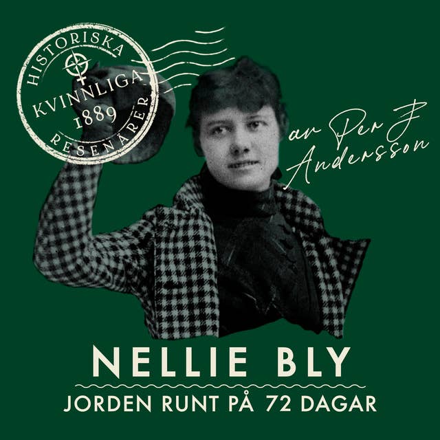 Cover for Nellie Bly : Jorden runt på 72 dagar