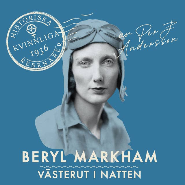 Cover for Beryl Markham : Västerut i natten