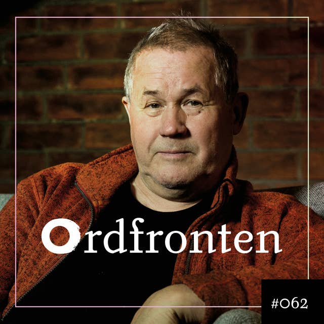 Ordfronten Podcast #62 : Lars Pettersson om Arctic Express