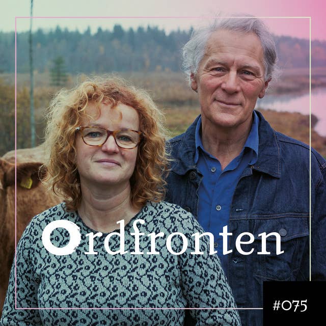 Ordfronten Podcast #75 : Ann-Helen Meyer von Bremen & Gunnar Rundgren om Kornas planet