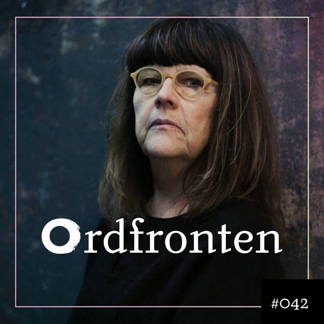 Ordfronten #42 : Helene Rådberg om Politiken