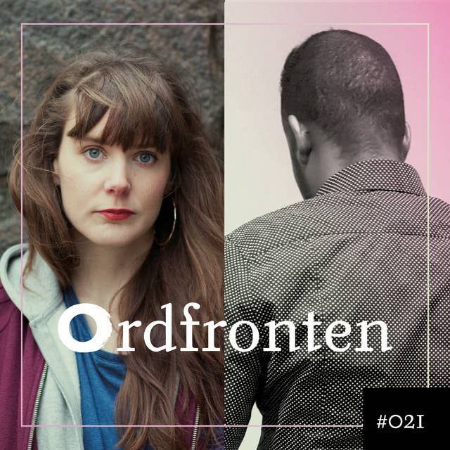 Ordfronten Podcast #21 : Abdi Elmi och Linn Bursell om Gå bara