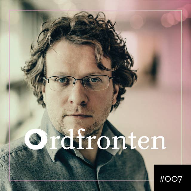 Ordfronten #7 : Peter Pomerantsev om Ingenting är sant och allting är möjligt – Live