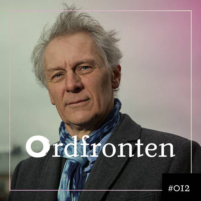 Ordfronten Podcast #12 : Gunnar Rundgren om Den stora ätstörningen