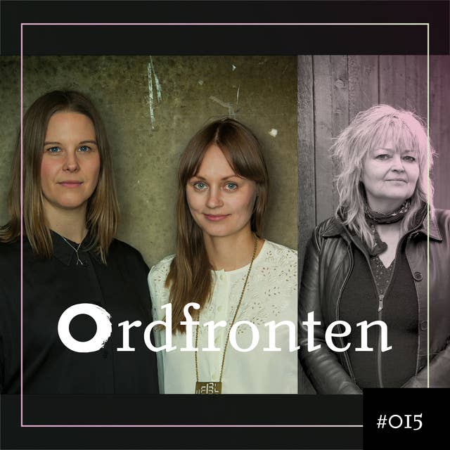 Ordfronten #15 : Jennie Johansson, Johanna Nilsson och Gunilla Ander om Slow fashion och Den lilla svarta