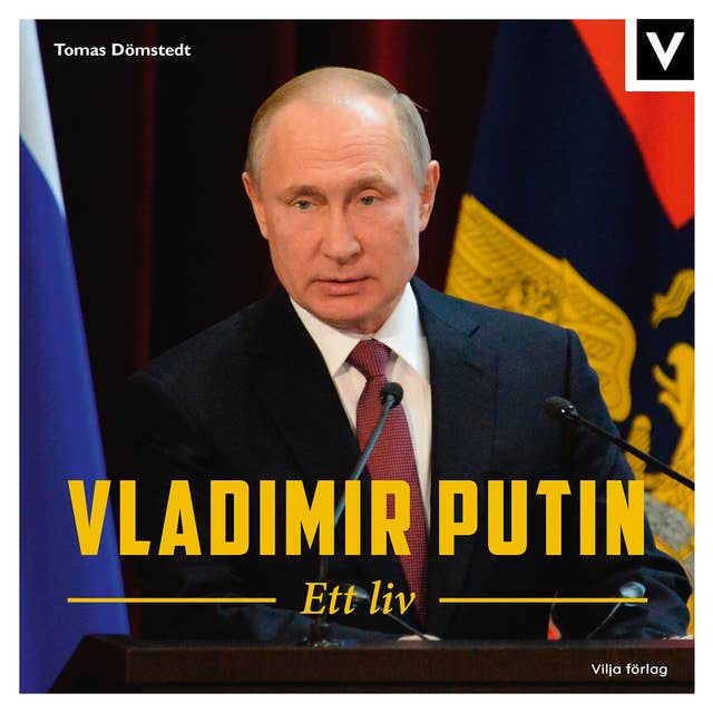 Vladimir Putin - Ett liv