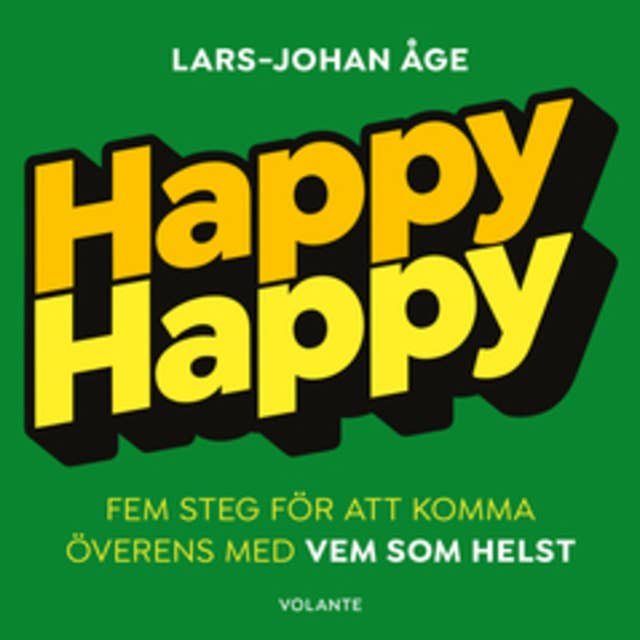 Cover for Happy Happy – Fem steg för att komma överens med vem som helst