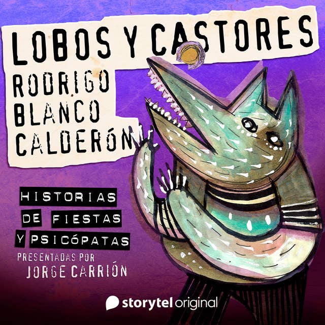 "Lobos y castores" de Rodrigo Blanco Calderón