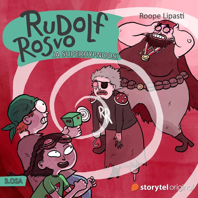 Rudolf Rosvo ja superhypnoosi