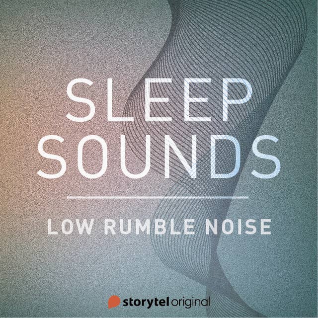 Low Rumble Noise