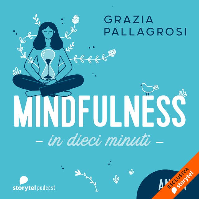 Ansia - Mindfulness in dieci minuti