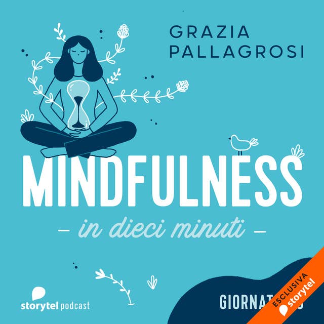 Giornate no - Mindfulness in dieci minuti