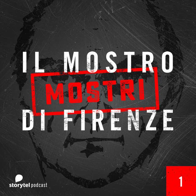 1. Il maniaco delle coppiette: Il Mostro di Firenze 