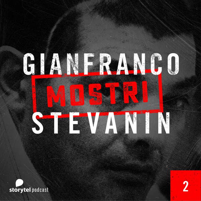 2. La confessione: Gianfranco Stevanin