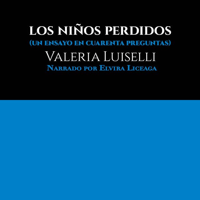 Los niños perdidos by Valeria Luiselli