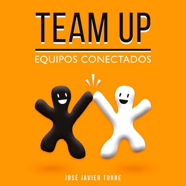 Team up: Equipos conectados