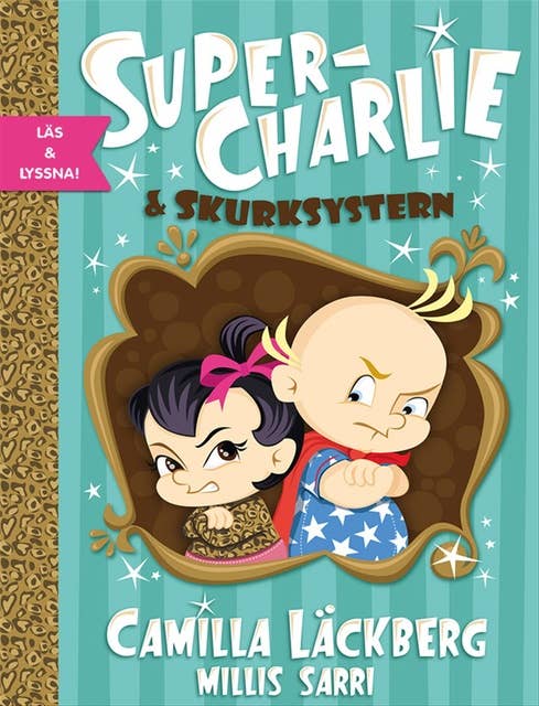 Super-Charlie och skurksystern (e-bok + ljud) 