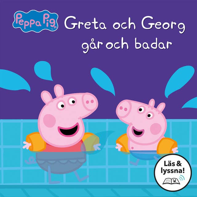 Cover for Greta Gris: Greta och Georg går och badar (Läs & lyssna)