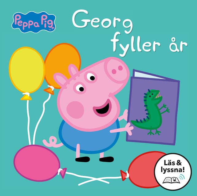 Greta Gris: Georg fyller år (Läs & lyssna)