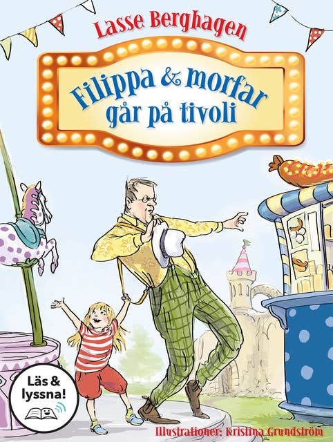 Filippa & morfar går på tivoli (Läs & lyssna)