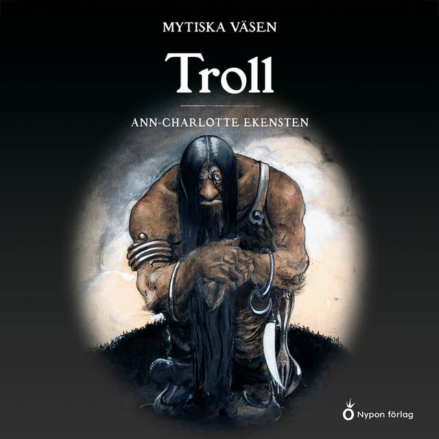 Mytiska väsen - Troll