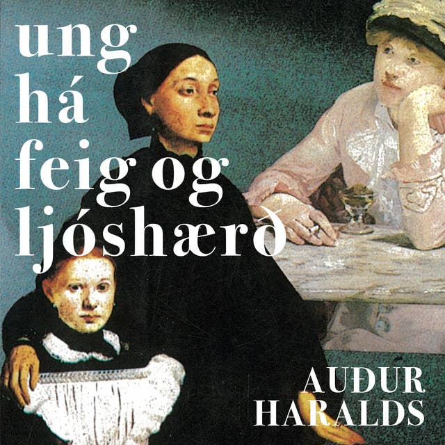 Cover for Ung, há, feig og ljóshærð
