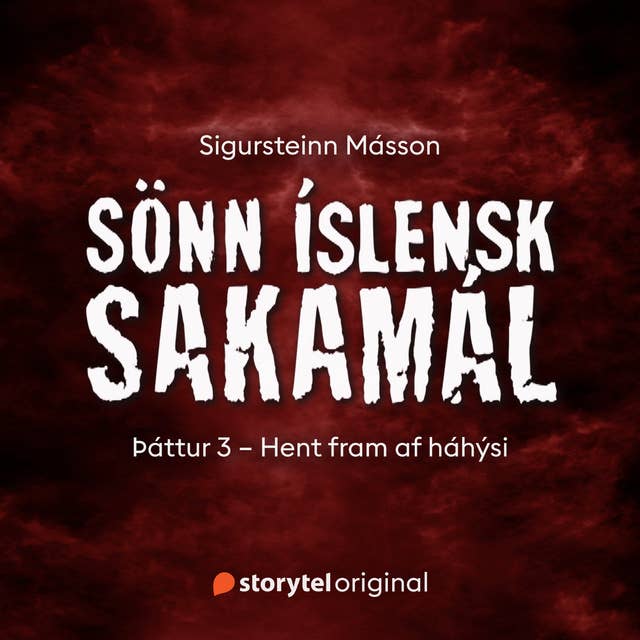 Cover for Sönn íslensk sakamál: S2E3 – Hent fram af háhýsi
