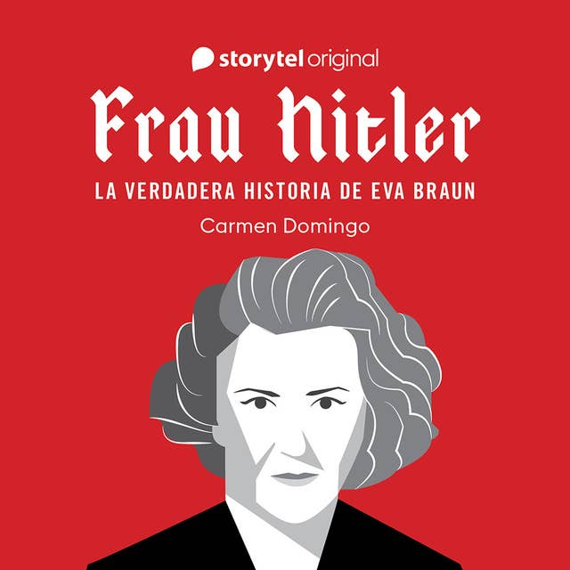 Cover for Frau Hitler: la verdadera historia de Eva Braun