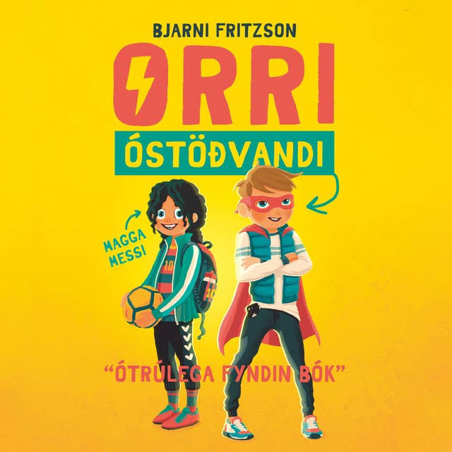 Cover for Orri óstöðvandi